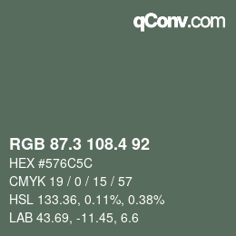 カラーコード: RGB 87.3 108.4 92 | qconv.com