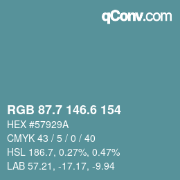 カラーコード: RGB 87.7 146.6 154 | qconv.com