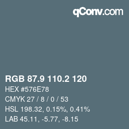 Color code: RGB 87.9 110.2 120 | qconv.com