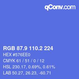 カラーコード: RGB 87.9 110.2 224 | qconv.com