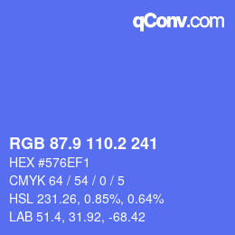 カラーコード: RGB 87.9 110.2 241 | qconv.com