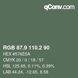 カラーコード: RGB 87.9 110.2 90 | qconv.com