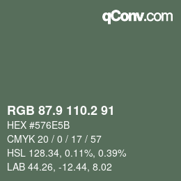 Color code: RGB 87.9 110.2 91 | qconv.com