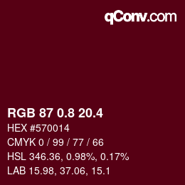 カラーコード: RGB 87 0.8 20.4 | qconv.com