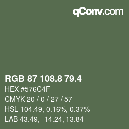 カラーコード: RGB 87 108.8 79.4 | qconv.com