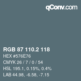 カラーコード: RGB 87 110.2 118 | qconv.com