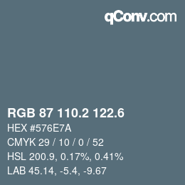 カラーコード: RGB 87 110.2 122.6 | qconv.com