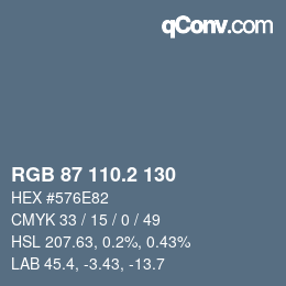 カラーコード: RGB 87 110.2 130 | qconv.com