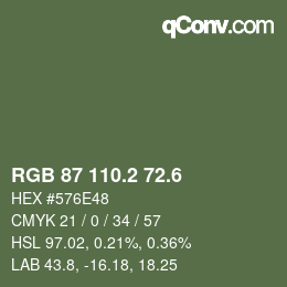 カラーコード: RGB 87 110.2 72.6 | qconv.com