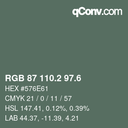 カラーコード: RGB 87 110.2 97.6 | qconv.com
