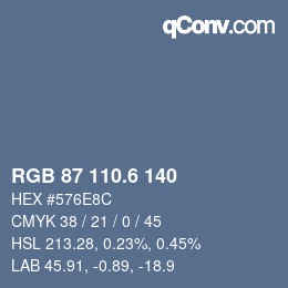 カラーコード: RGB 87 110.6 140 | qconv.com