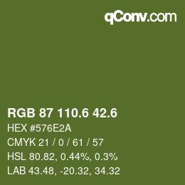 カラーコード: RGB 87 110.6 42.6 | qconv.com
