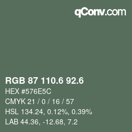 カラーコード: RGB 87 110.6 92.6 | qconv.com