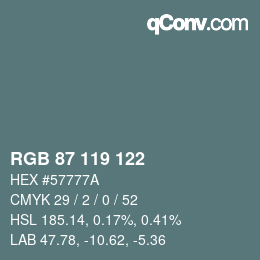 Farbcode: RGB 87 119 122 | qconv.com