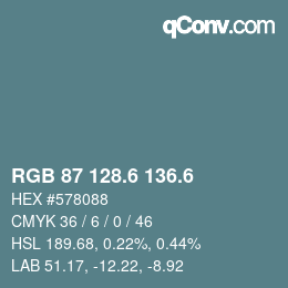 カラーコード: RGB 87 128.6 136.6 | qconv.com
