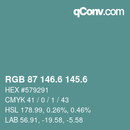 カラーコード: RGB 87 146.6 145.6 | qconv.com