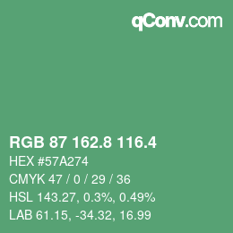 カラーコード: RGB 87 162.8 116.4 | qconv.com