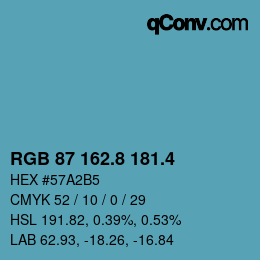 カラーコード: RGB 87 162.8 181.4 | qconv.com