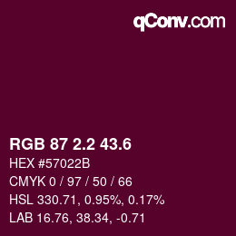 カラーコード: RGB 87 2.2 43.6 | qconv.com