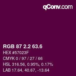 カラーコード: RGB 87 2.2 63.6 | qconv.com