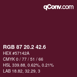 カラーコード: RGB 87 20.2 42.6 | qconv.com