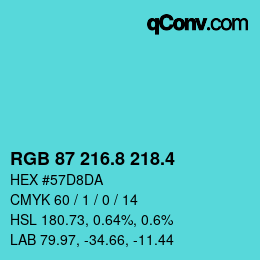 カラーコード: RGB 87 216.8 218.4 | qconv.com