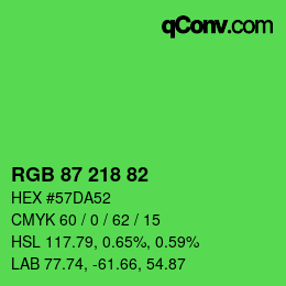 カラーコード: RGB 87 218 82 | qconv.com