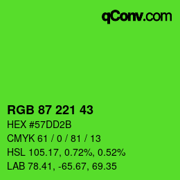 カラーコード: RGB 87 221 43 | qconv.com