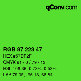Color code: RGB 87 223 47 | qconv.com