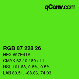 Color code: RGB 87 228 26 | qconv.com