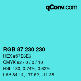 颜色代码: RGB 87 230 230 | qconv.com