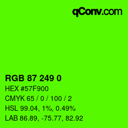 Color code: RGB 87 249 0 | qconv.com
