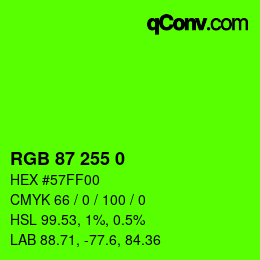 Color code: RGB 87 255 0 | qconv.com