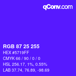 Color code: RGB 87 25 255 | qconv.com