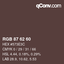 カラーコード: RGB 87 62 60 | qconv.com