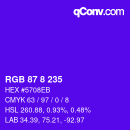 Color code: RGB 87 8 235 | qconv.com