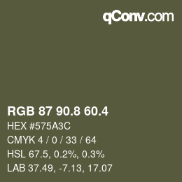 カラーコード: RGB 87 90.8 60.4 | qconv.com