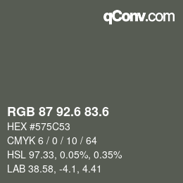 カラーコード: RGB 87 92.6 83.6 | qconv.com