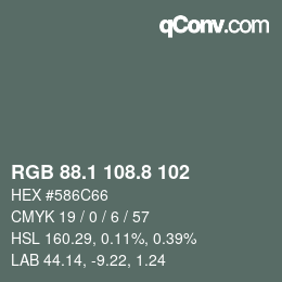 Color code: RGB 88.1 108.8 102 | qconv.com