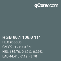 Color code: RGB 88.1 108.8 111 | qconv.com