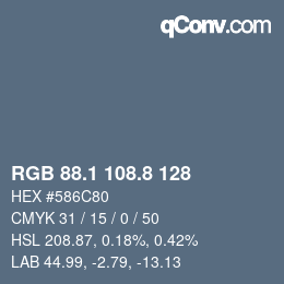 Farbcode: RGB 88.1 108.8 128 | qconv.com