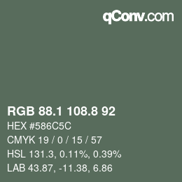 Color code: RGB 88.1 108.8 92 | qconv.com