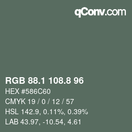 Color code: RGB 88.1 108.8 96 | qconv.com
