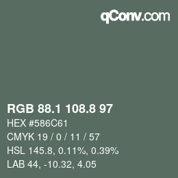カラーコード: RGB 88.1 108.8 97 | qconv.com