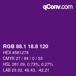 カラーコード: RGB 88.1 18.8 120 | qconv.com