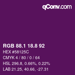 カラーコード: RGB 88.1 18.8 92 | qconv.com