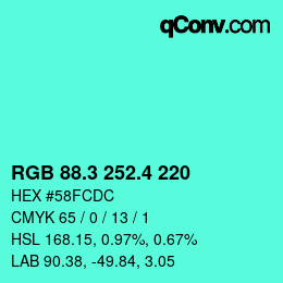 カラーコード: RGB 88.3 252.4 220 | qconv.com