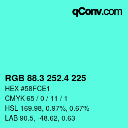 カラーコード: RGB 88.3 252.4 225 | qconv.com