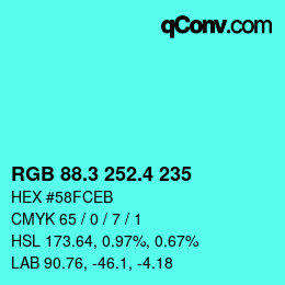カラーコード: RGB 88.3 252.4 235 | qconv.com