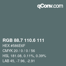 カラーコード: RGB 88.7 110.6 111 | qconv.com